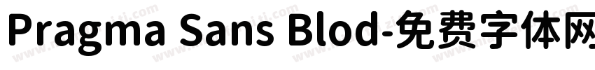 Pragma Sans Blod字体转换